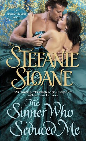 [Regency Rogues 03] • The Sinner Who Seduced Me